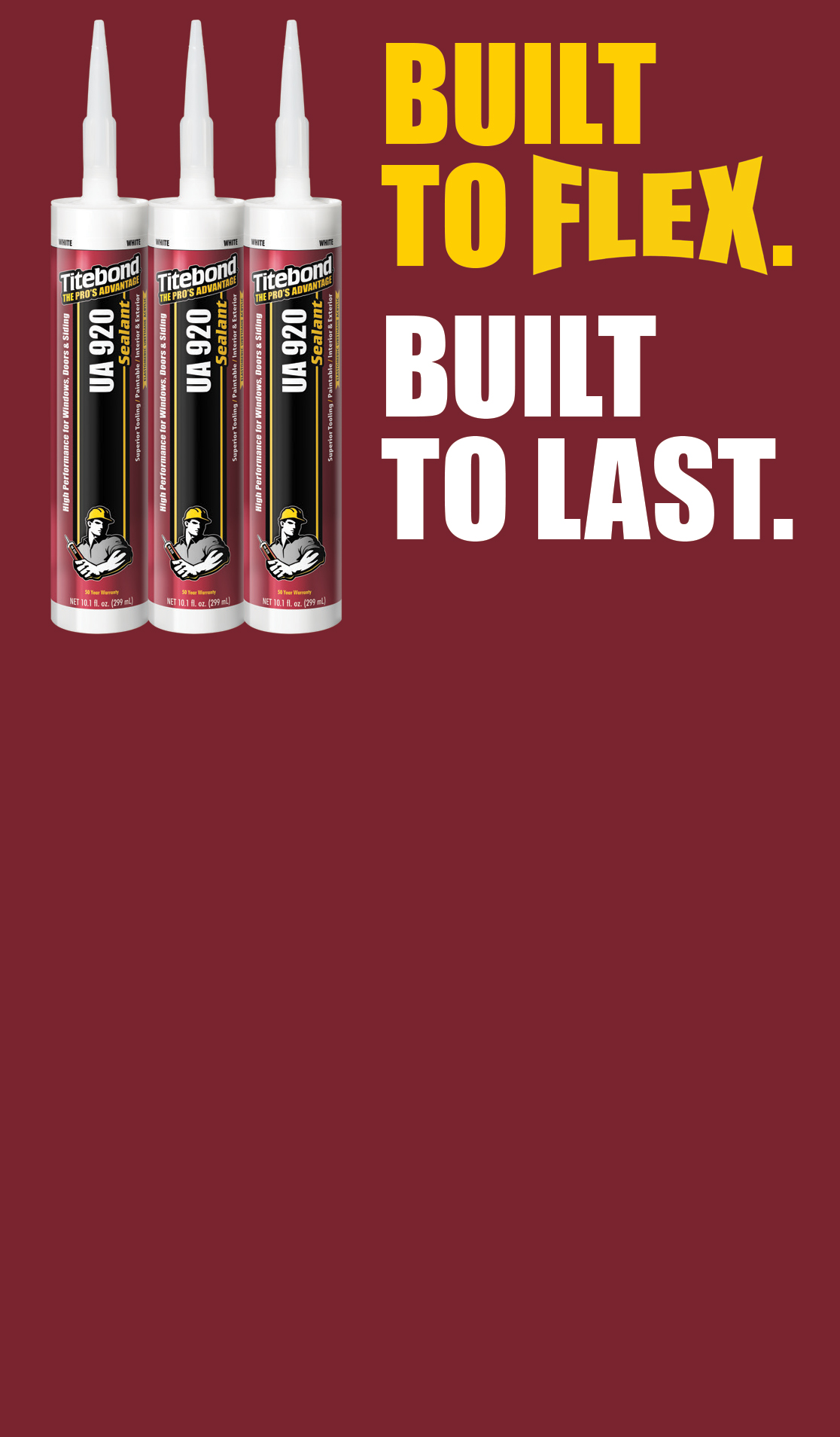 Trust in Titebond UA 920's enduring flexibility